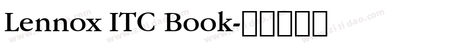 Lennox ITC Book字体转换